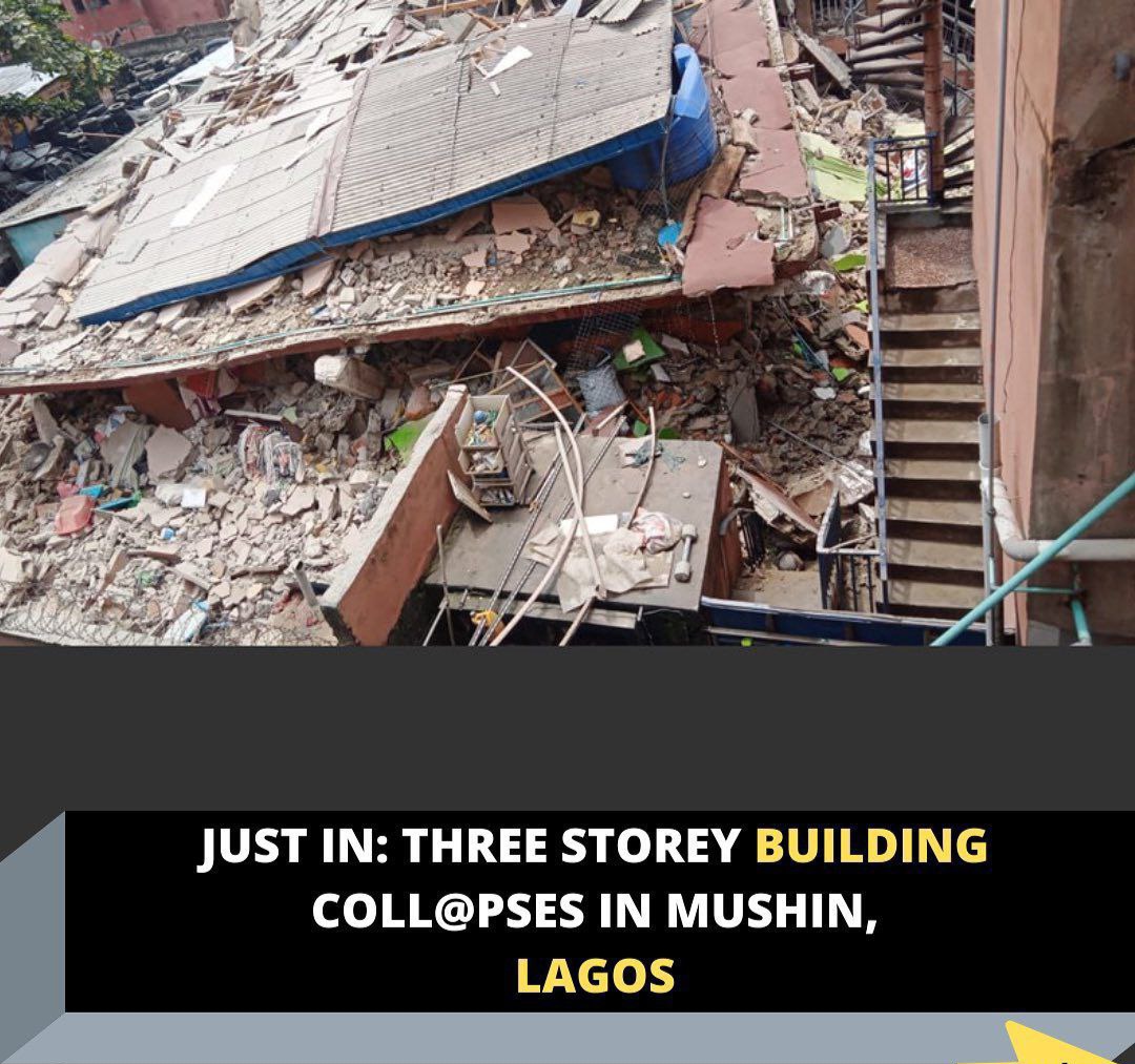 JUST-IN: Three storey building collapses in Mushin, Lagos