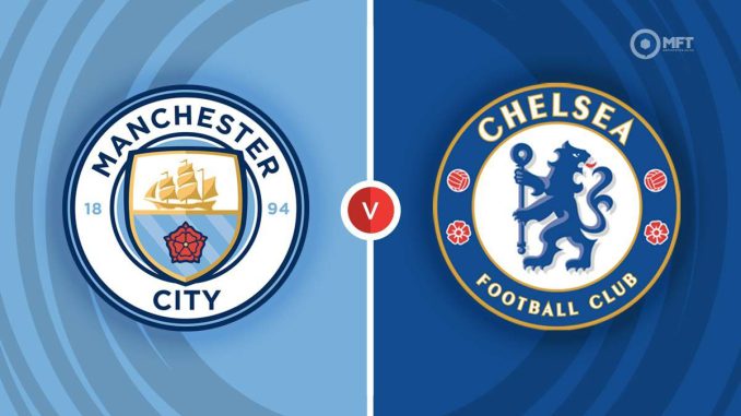Manchester City/Chelsea